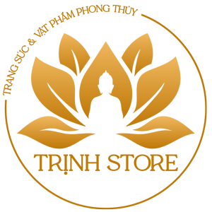 TRANG SỨC - VẬT PHẨM PHONG THỦY TRỊNH STORE